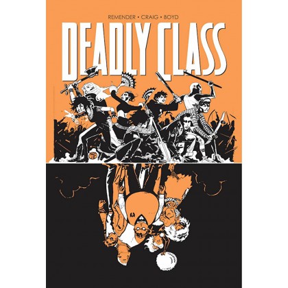 Deadly Class Vol 7 Love like blood TPB